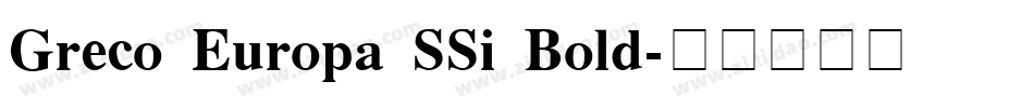 Greco Europa SSi Bold字体转换